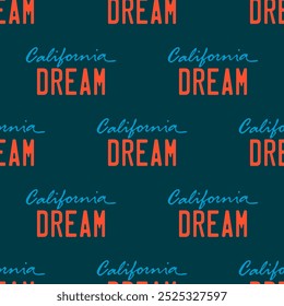 California dream pattern isolated on teal green background. Ready design for typography,t-shirt graphics,poster,print,banner,flyer,sticker, or postcard.