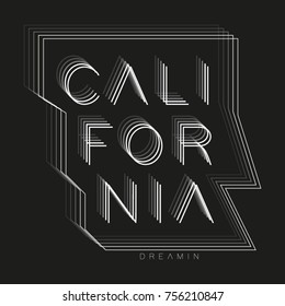 California dreamin vector illustration. Typography, t-shirt graphics, print, poster, banner, flyer, postcard.