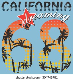 ''California dreaming 68'' artwork for t-shirt, poster...Blue background, grunge and halftone texture