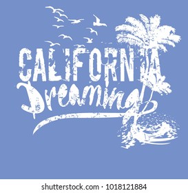 California dreaming graphic design vector art