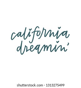 California Dreaming Hand Lettering