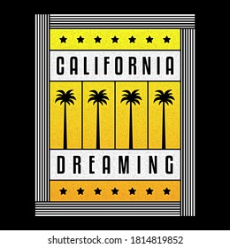 California dreaming. Retro print. Vintage grunge palms.