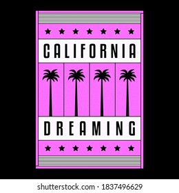 California dreaming. Retro print. Vintage grunge palms.