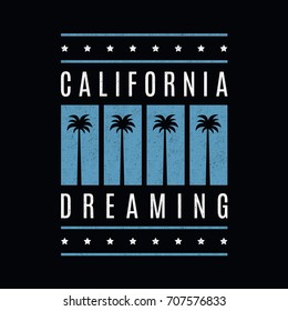 California dreaming. Retro print. Vintage grunge palms.