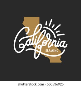 California dreaming t-shirt vector graphics. California related apparel design. Vintage style illustration.
