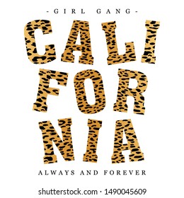 California girl gang slogan on leopard pattern background typography, t-shirt graphics, vectors