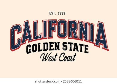 California golden state typography slogan t shirt design. College text print. varsity vibe font design. West Coast slogan print, California college slogan athletic varsity slogan print.