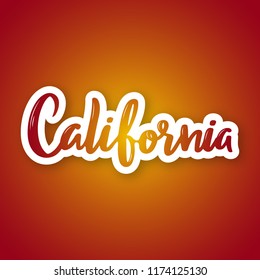 California - hand drawn lettering phrase. Sticker with lettering in paper cut style. Vector illustration.