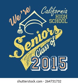 California High School Seniors, t-shirt typographic design