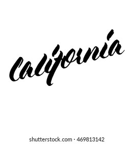 California, ink hand lettering. Modern brush calligraphy. Handwritten phrase. 