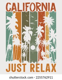 California Just Relax T-shirt Design, Retro Vintage Sunset Summer Beach T-shirt, Grunge, Distress, Palm, Poster, Party