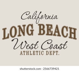 California Long Beach West Coast Athletic Department Typography, Slogan t-shirt artwork for hoodie apparel.