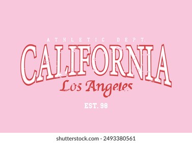 Tipografía de cita de universidad vintage de California Los Ángeles. Diseño de Ilustración vectorial para moda, gráfico, estampado, camiseta, camiseta de eslogan, póster, pegatina.