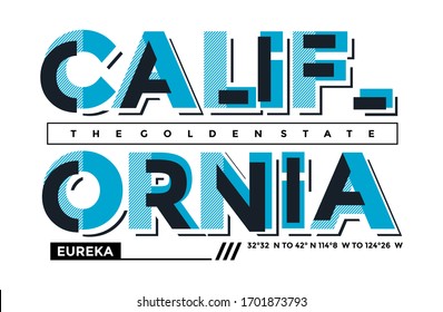 California, modern and stylish typography slogan. Colorful abstract design with the grunge and the lines style. Vector for print tee shirt, typography, poster and other uses. Global swatches.