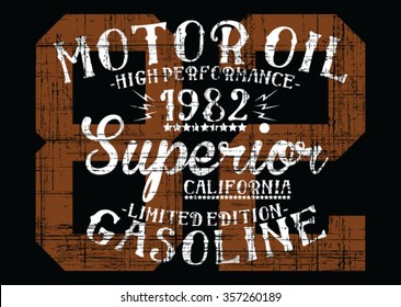 California, Motor Oil, Superior, Gasoline vector print and varsity. For t-shirt or other uses in vector.T shirt Graphic