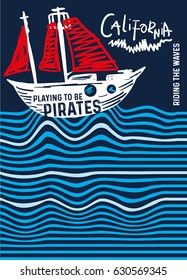 california playing to be pirates,t-shirt print poster vector illustration