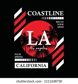 California, relax your mind, typography graphic design, for t-shirt prints, vector illustration