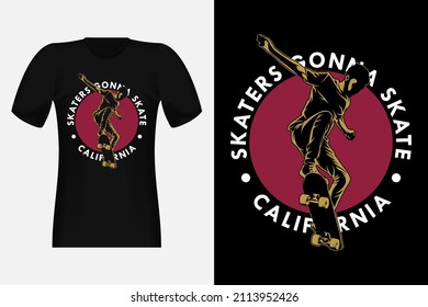 California Skaters Gonna Skate Silhouette Vintage T-Shirt Design