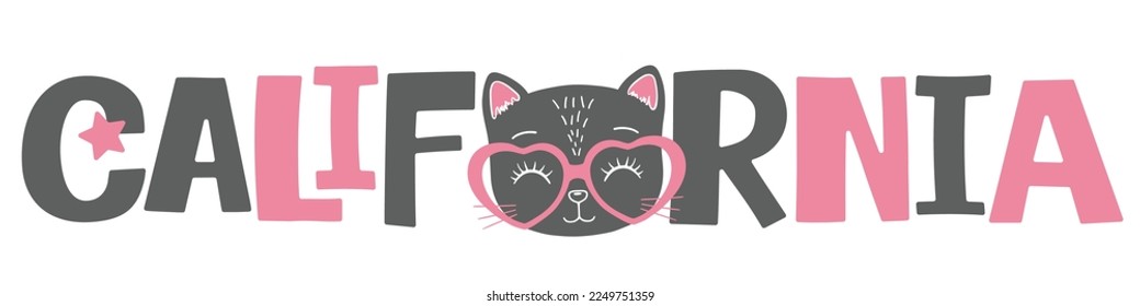 California slogan text. Cute black cat face with pink heart glasses for t-shirt graphics, fashion prints, slogan tees and other uses