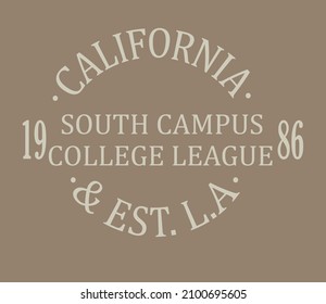 California south campus college league slogan typography for t-shirt prints, posters and other uses