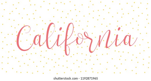 California. State of America. Text design. Vector illustration.