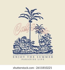 California summer time, summer beach  vector print design artwork, Beach Paradise Print T-shirt Graphics Design, typography slogan on palm trees background