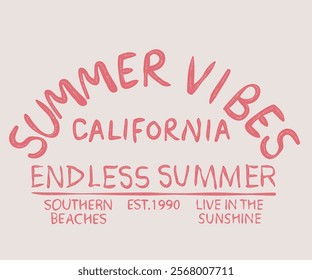 California summer vibes artwork. Endless summer vector graphic design for apparel, stickers, posters, background and others.