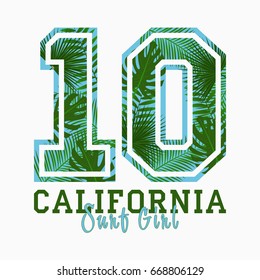 California, Surf Girl - typography for design clothes, t-shirt with tropical palm leaves. Graphic print for number apparel. Vector illustration.