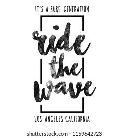 California surf typography, t-shirt graphics, vectors Inspirational quote.