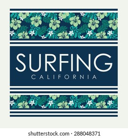 California surf typography, t-shirt graphics, vectors, flowers 
