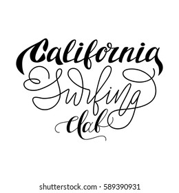 California. Surfing Club. Lettering and calligraphy.