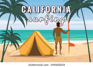 California Surfing. Surfer with surfboard, tent camping on the tropical beach, palms. Summer vacation coastline beach sea, ocean, surfing, travel