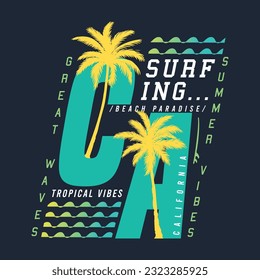 California Typography Surfing Vibes Wave, Summer Vibes Only, Beach Paradise, Summer Vibes Only, California Beach. Summer text with a waves vector illustrations.