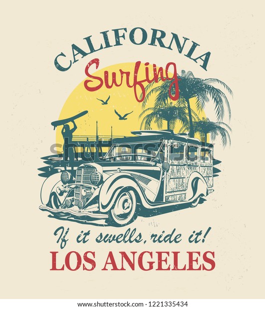 California typography for t-shirt
print with surf,beach and retro Woody Car.Vintage
poster.