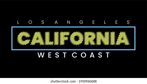 California typography vector design text illustration  sign  t shirt graphics  print.