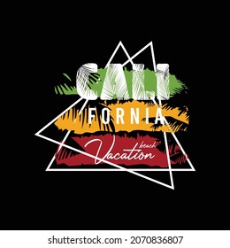 california vacation lettering typography design for tshirt print vector illustration