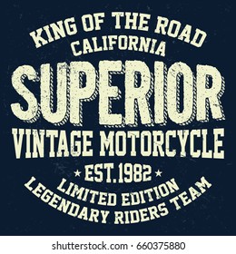 California vintage motorcycle, legendary riders team, superior typography, t-shirt graphics, vectors