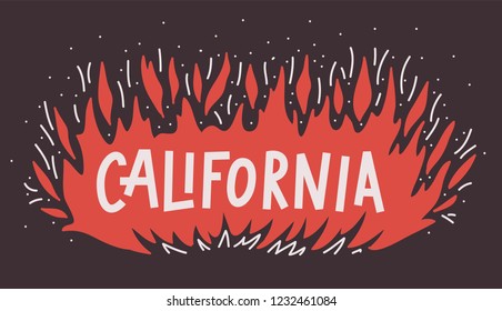 California Wildfire Camp Burns Out Concept. Vector Illustration. Black Background. Flame Fire With Text Hand Lettering. Support After Wildfires In The Southern California. Design Banner, Poster.