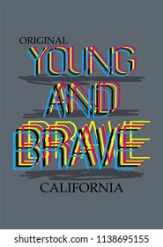 california young and brave,t-shirt design