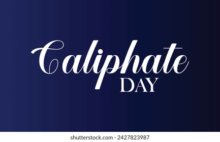  Caliphate Day Stylish Text And Blue Gradient Background Design