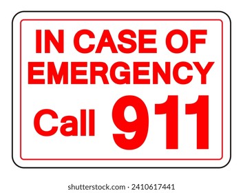 Call 911 In Case Of Emergency Symbol Sign, Vector Illustration, Isolate On White Background Label. EPS10