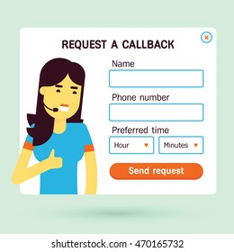 Call back request web form with the woman speaking through the headphones. Good design concept. Vector flat illustration. Very easy to edit. 