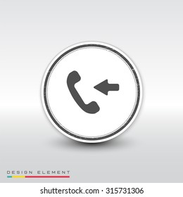 Call Button. Incoming call. Phone Icon. Handset Icon. Flat design style. Made vector illustration. Emblem or label with shadow.