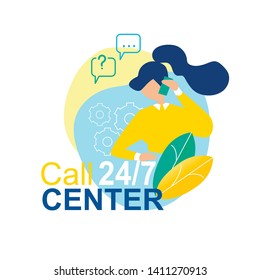 Call Center 24/7. Cartoon Woman Talk on Mobile Phone Vector Illustration. Customer Assistance Client Help. Hotline Technical Support. Smartphone Application. Helpline Online. Operator Helpdesk Service