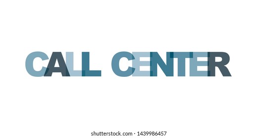 Call center business card text. Modern lettering poster. Color word art slogan icon. Phrases vector print design elements.
