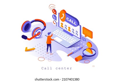 Call center concept in 3d isometric design. Operator responds to customer calls and messages, technical support and problem solving, web template with people scene. Vector illustration for webpage
