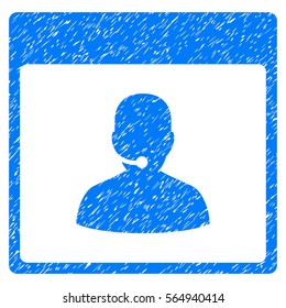 Call Center Manager Calendar Page grainy textured icon for overlay watermark stamps. Flat symbol with scratched texture.