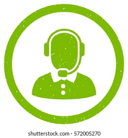 Call Center Operator grainy textured icon inside circle for overlay watermark stamps. Flat symbol with dirty texture.