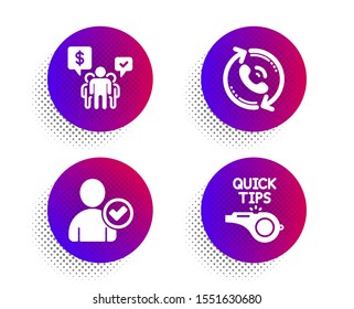 Call center, Teamwork and Identity confirmed icons simple set. Halftone dots button. Tutorials sign. Recall, Employees chat, Person validated. Quick tips. Business set. Vector