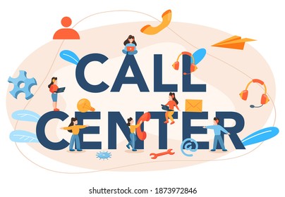 Call center typographic header. Idea of customer service. Support clients and providing customer with valuable information. Vector flat illustration